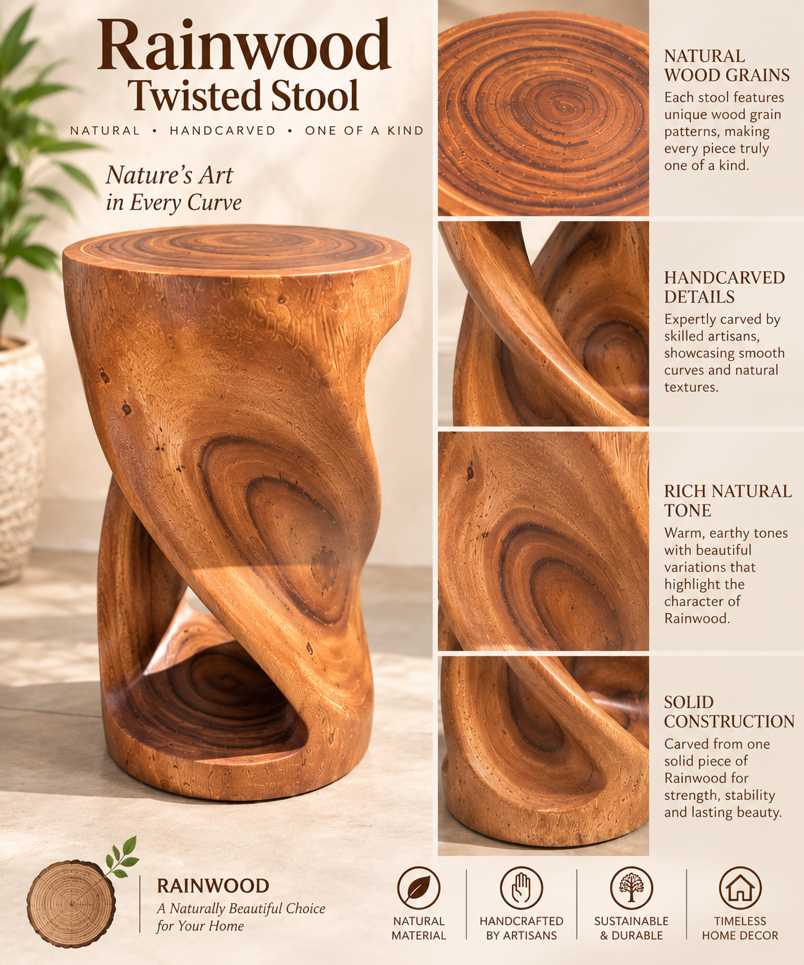Natural wood grain on hand-carved Rainwood twist stool